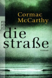Die Straße - Cormac McCarthy, Nikolaus Stingl (ISBN: 9783499246005)