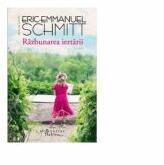 Razbunarea iertarii - Eric-Emmanuel Schmitt (ISBN: 9786060971238)