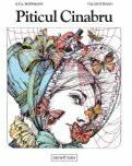 Piticul Cinabru - E. T. A. Hoffmann (ISBN: 9786069071748)