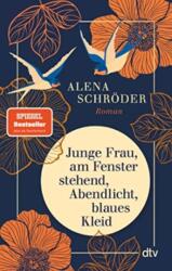 Junge Frau, am Fenster stehend, Abendlicht, blaues Kleid (ISBN: 9783423220286)