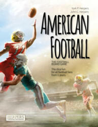 American Football Board Game - York P Herpers, John C Herpers (ISBN: 9781983736674)