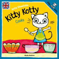 Kitty Kotty Cooks - Anita Głowińska (ISBN: 9788382652345)