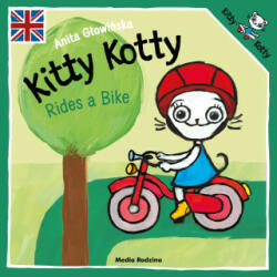 Rides a Bike. Kitty Kotty - Anita Głowińska (ISBN: 9788382652352)