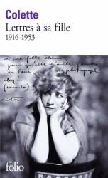 Lettres a Sa Fille 1916 53 - Colette (ISBN: 9782070320318)