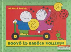 Bogyó és Babóca rolleren (ISBN: 9786156494252)