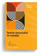 Teoria recursului in casatie - Marian Nicolae (ISBN: 9786069628218)