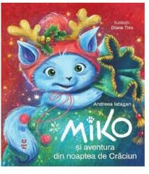 Miko și aventura din noaptea de Crăciun (ISBN: 9786069785621)