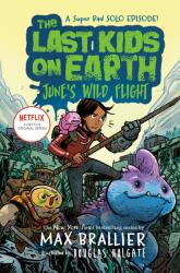 The Last Kids on Earth: June's Wild Flight (0000)