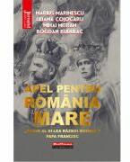 Apel pentru Romania Mare - Marius Marinescu (ISBN: 9786064617903)