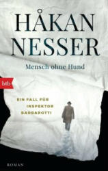 Mensch ohne Hund - H? kan Nesser, Christel Hildebrandt (ISBN: 9783442719181)