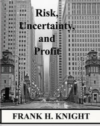 Risk, Uncertainty, and Profit - Frank H Knight, John McClure (ISBN: 9780984061426)