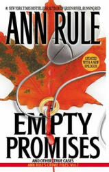Empty Promises: And Other True Cases - Ann Rule (ISBN: 9780671025335)