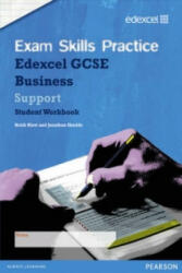 Edexcel GCSE Business Exam Skills Practice Workbook - Support - Keith Hirst, Jonathan Shields (ISBN: 9781446900529)