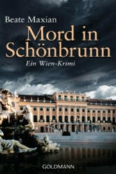 Mord in Schonbrunn - Beate Maxian (ISBN: 9783442482962)