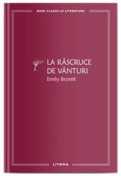 La rascruce de vanturi (vol. 7) - Emily Bronte (ISBN: 9786063395185)