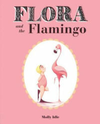 Flora and the Flamingo - Molly Idle (2013)