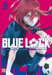 Blue Lock - Volumul 3 (ISBN: 9782889514595)