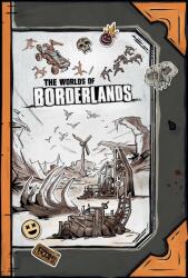 Worlds Of Borderlands (ISBN: 9781506720494)