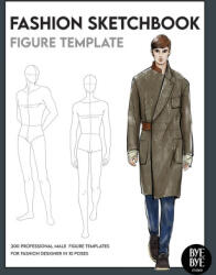 Fashion Sketchbook Male Figure Template (ISBN: 9783952572344)
