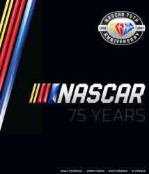 NASCAR 75 Years - Mike Hembree, Kelly Crandall, Jimmy Creed (ISBN: 9780760380055)