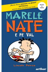 Marele Nate 6. Nate e pe val. Paperback - Lincoln Peirce (ISBN: 9786067887068)
