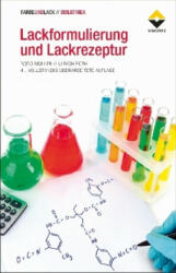 Lackformulierung und Lackrezeptur - Bodo Müller, Ulrich Poth (ISBN: 9783866306165)