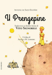 Prengepine (Il piccolo principe) (U). Con CD Audio - Antoine de Saint-Exupéry, A. M. Lomoro, V. Signorile (ISBN: 9788898286355)