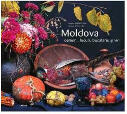 Moldova: Oameni, locuri, bucătărie și vin (ISBN: 9789975866231)