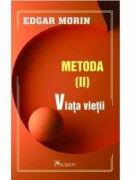 Metoda 2. Viata vietii - Edgar Morin (ISBN: 9786060572039)