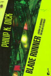 Blade Runner - PHILIP DICK (ISBN: 9788445000205)