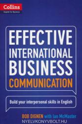 Business Skills and Communication - Effective International Business Communication B2-C1. Build your interpersonal skills in English - Bob Dignen, Ian McMaster (2013)