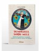 Dumnezeul inimii mele. Miride din prescura Cuvantului pentru tot sufletul iubitor de Frumos - Ioan Badilita (ISBN: 9786303010182)
