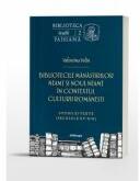 Bibliotecile Manastirilor Neamt si Noul Neamt in contextul culturii romanesti. Studii si texte - Valentina Pelin (ISBN: 9786303010199)