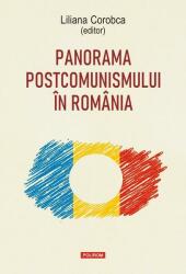 Panorama postcomunismului in Romania - Liliana Corobca (ISBN: 9789734691845)