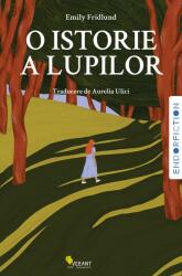 O istorie a lupilor (ISBN: 9786069801819)