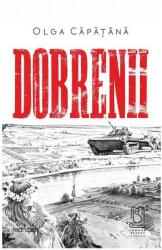 Dobrenii - Olga Capatana (ISBN: 9786069623411)