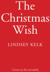 Christmas Wish - Lindsey Kelk (ISBN: 9780008407834)