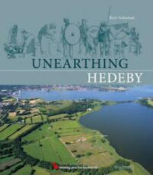 Unearthing Hedeby - Kurt Schietzel (ISBN: 9783529017957)