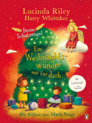 Deine Schutzengel - Ein Weihnachtswunder nur für dich - Harry Whittaker, Marie Voigt, Mareike Weber (ISBN: 9783328300274)