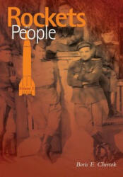 Rockets and People: Volume I - Boris Chertok, Asif Siddiqi (ISBN: 9781484842676)