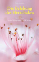 Die Belebung des Herzchakra - Florin Lowndes (ISBN: 9783772527593)