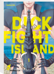 Dick Fight Island 1 - Dorothea Überall (ISBN: 9783551623287)