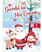 Secretul lui Mos Craciun. Clasele pregatitoare si 1 - Corina Taranu (ISBN: 9786067950892)