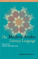 Modern Arabic Literary Language - Jaroslav Stetkevych (ISBN: 9781589011175)