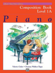 Alfred's Basic Piano Library Composition Book, Bk 1a - Valerie Cisler, Deanna Walker-Tipps (ISBN: 9781470630768)