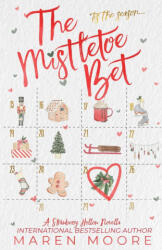 The Mistletoe Bet - Maren Moore (ISBN: 9781088070369)
