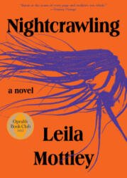 Nightcrawling - Mottley, Leila (ISBN: 9780593312605)