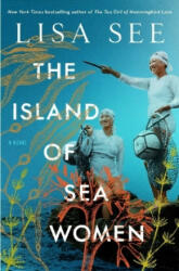 Island of Sea Women - Lisa See (ISBN: 9781982115692)