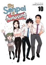My Senpai Is Annoying Vol. 10 - V10 (ISBN: 9781685795214)