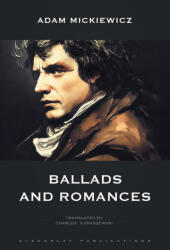 Ballads and Romances - Adam Mickiewicz, Charles S. Kraszewski, Max Mendor (ISBN: 9781804840009)
